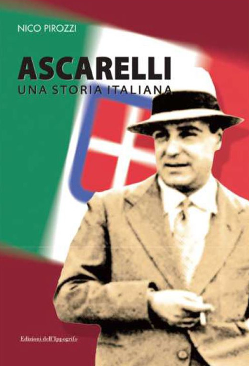 Ascarelli. Una storia italiana