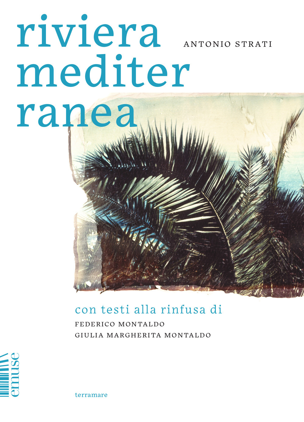 Riviera Mediterranea. Ediz. illustrata