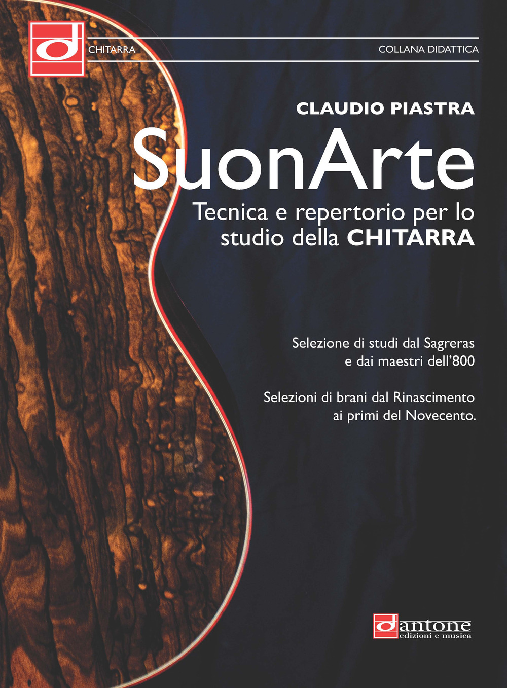 Suonarte. Tecnica e repertorio per lo studio della chitarra. Metodo