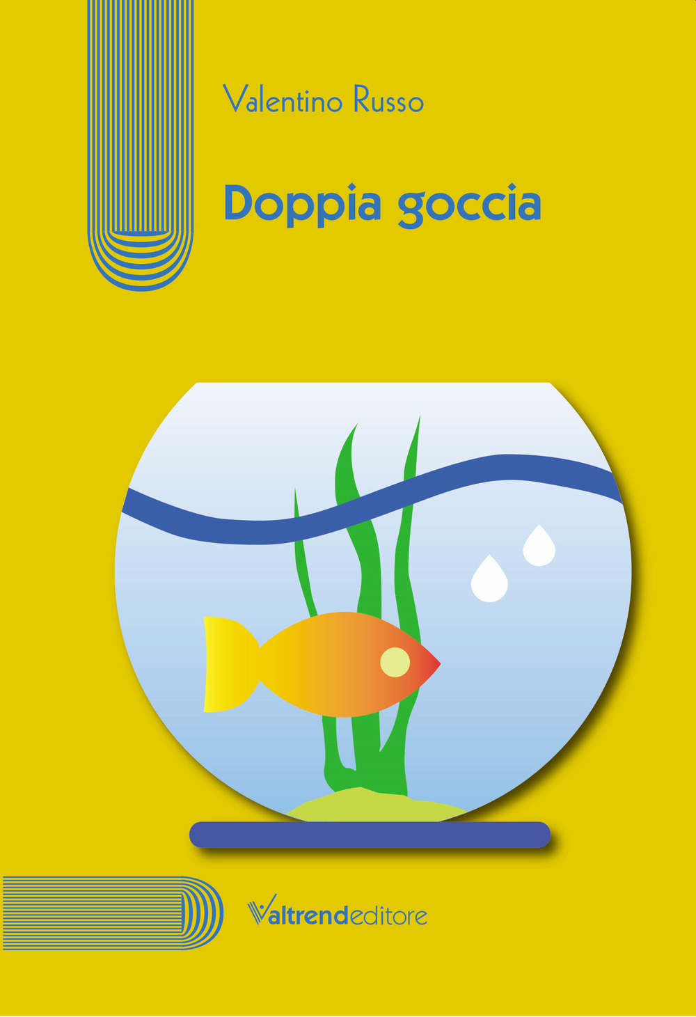 Doppia goccia