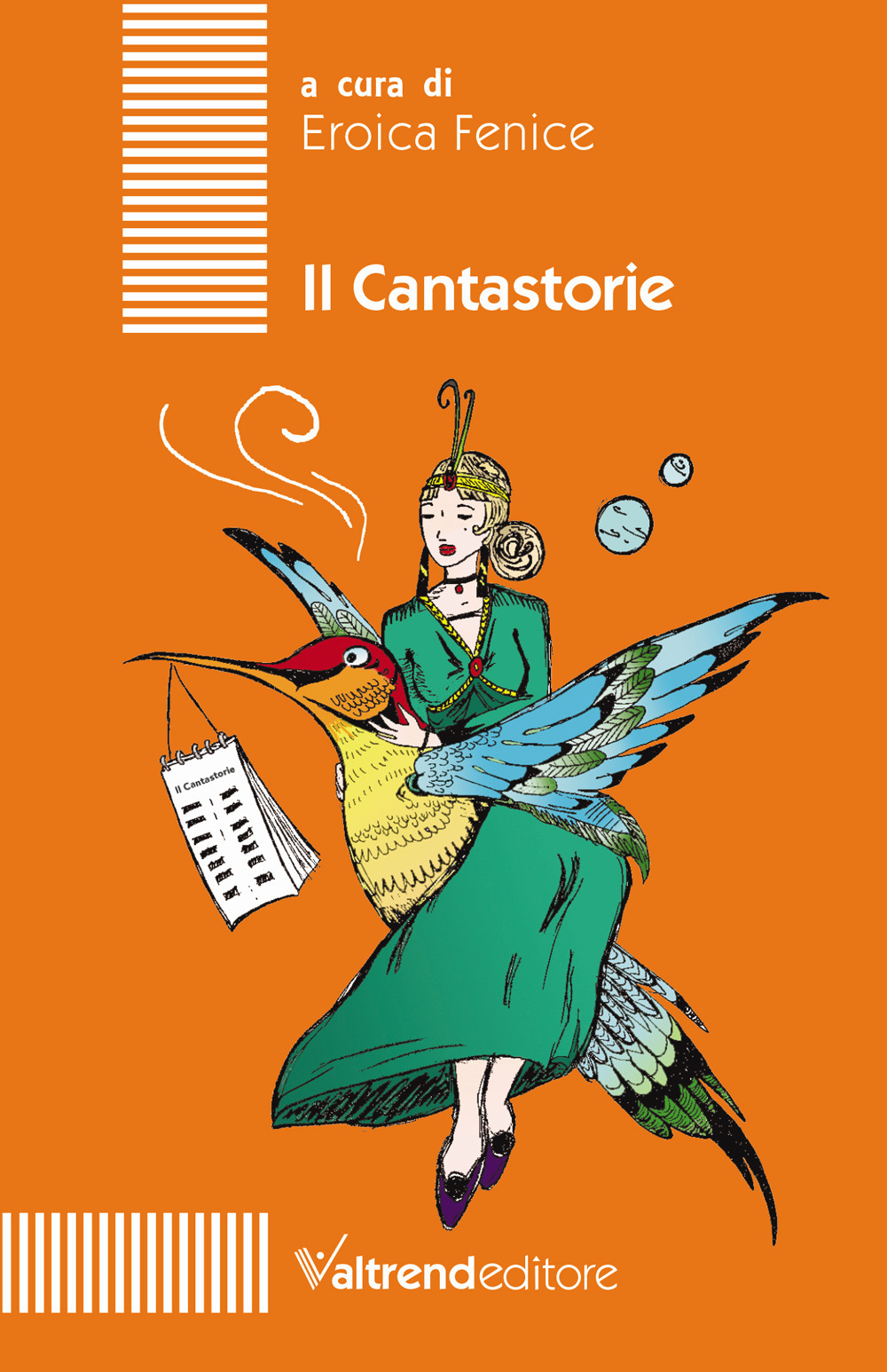 Il cantastorie. Ediz. per la scuola