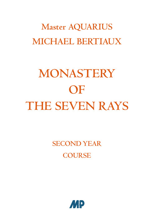 Monastery of the Seven Rays. Second year course