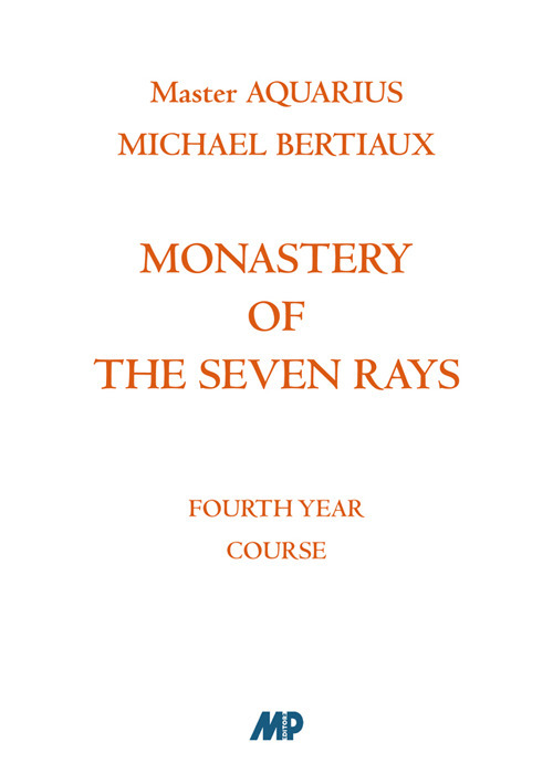 Monastery of the Seven Rays. Fourth year course. Nuova ediz.