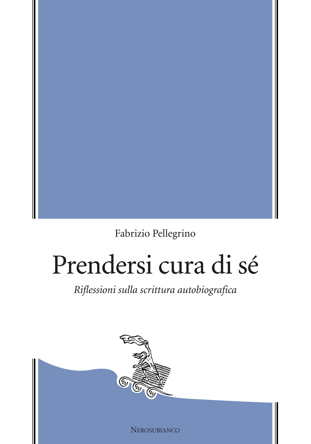 Prendersi cura di sé. Riflessioni sulla scrittura autobiografica