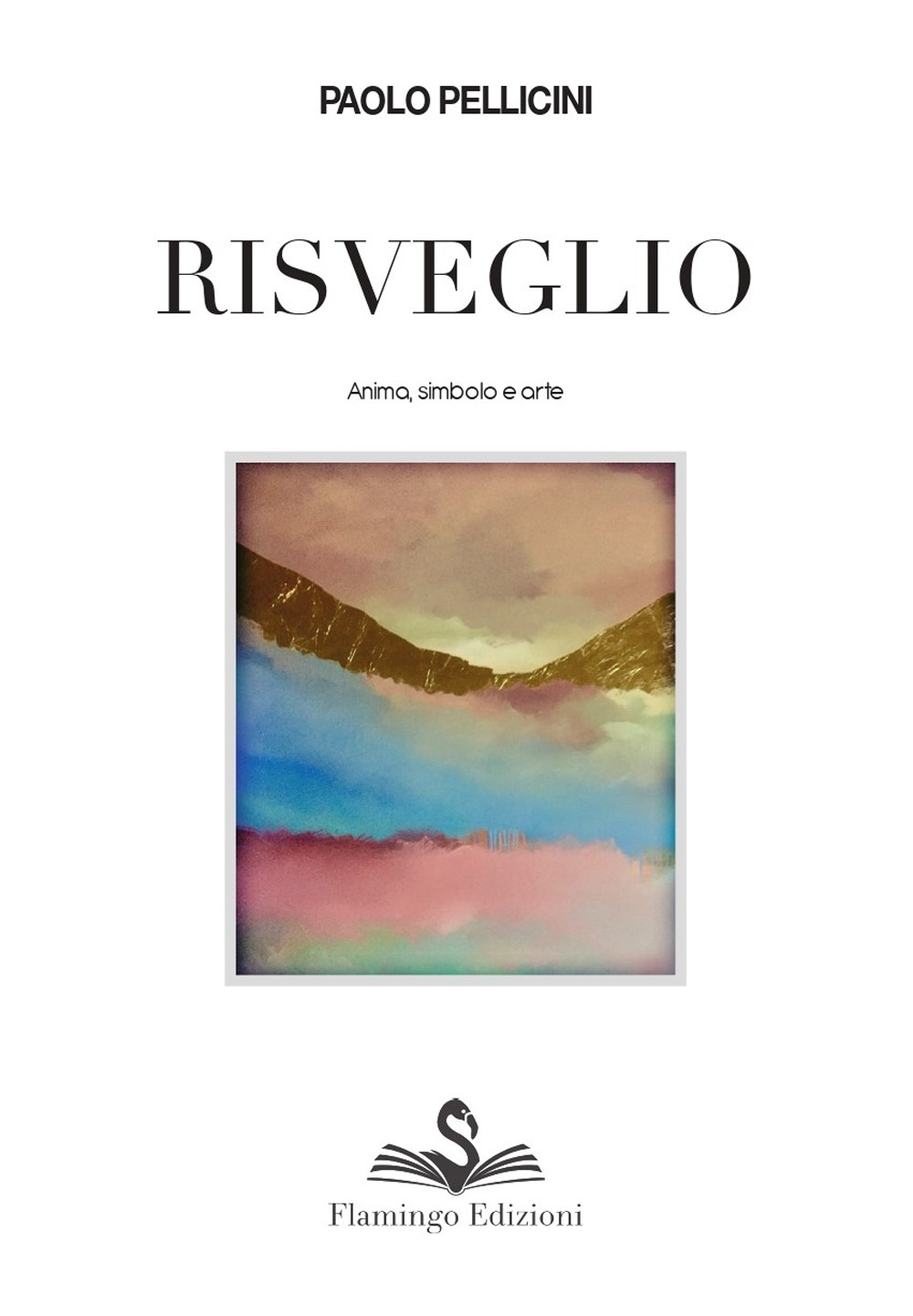 Risveglio. Anima, simbolo e arte