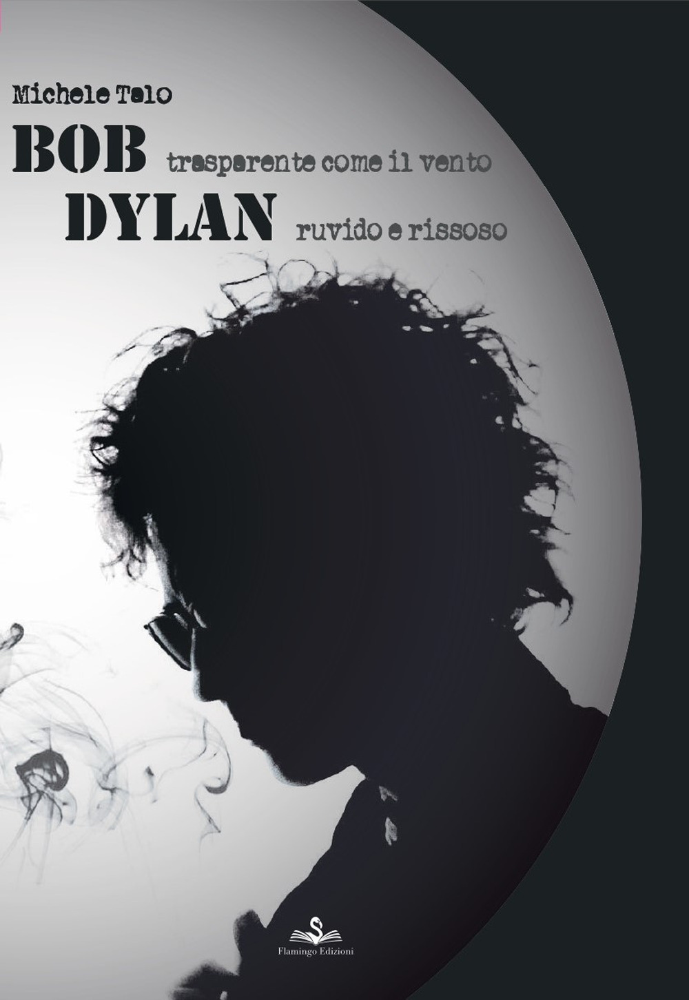 Bob trasparente come il vento Dylan ruvido e rissoso