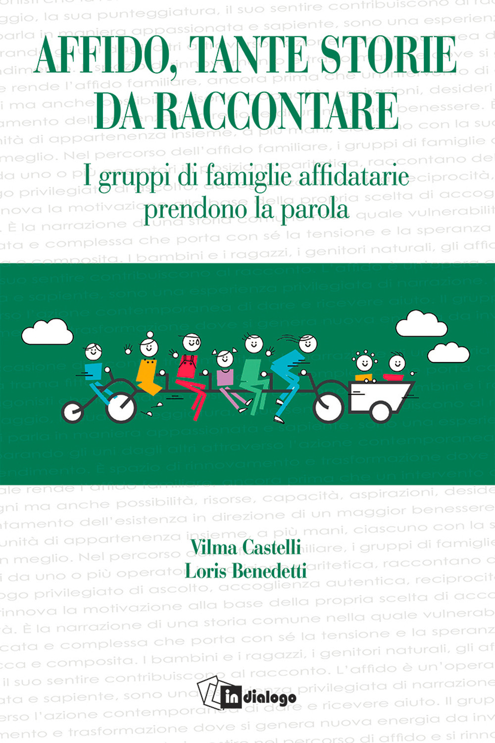 Affido, tante storie da raccontare. I gruppi di famiglie affidatarie prendono la parola