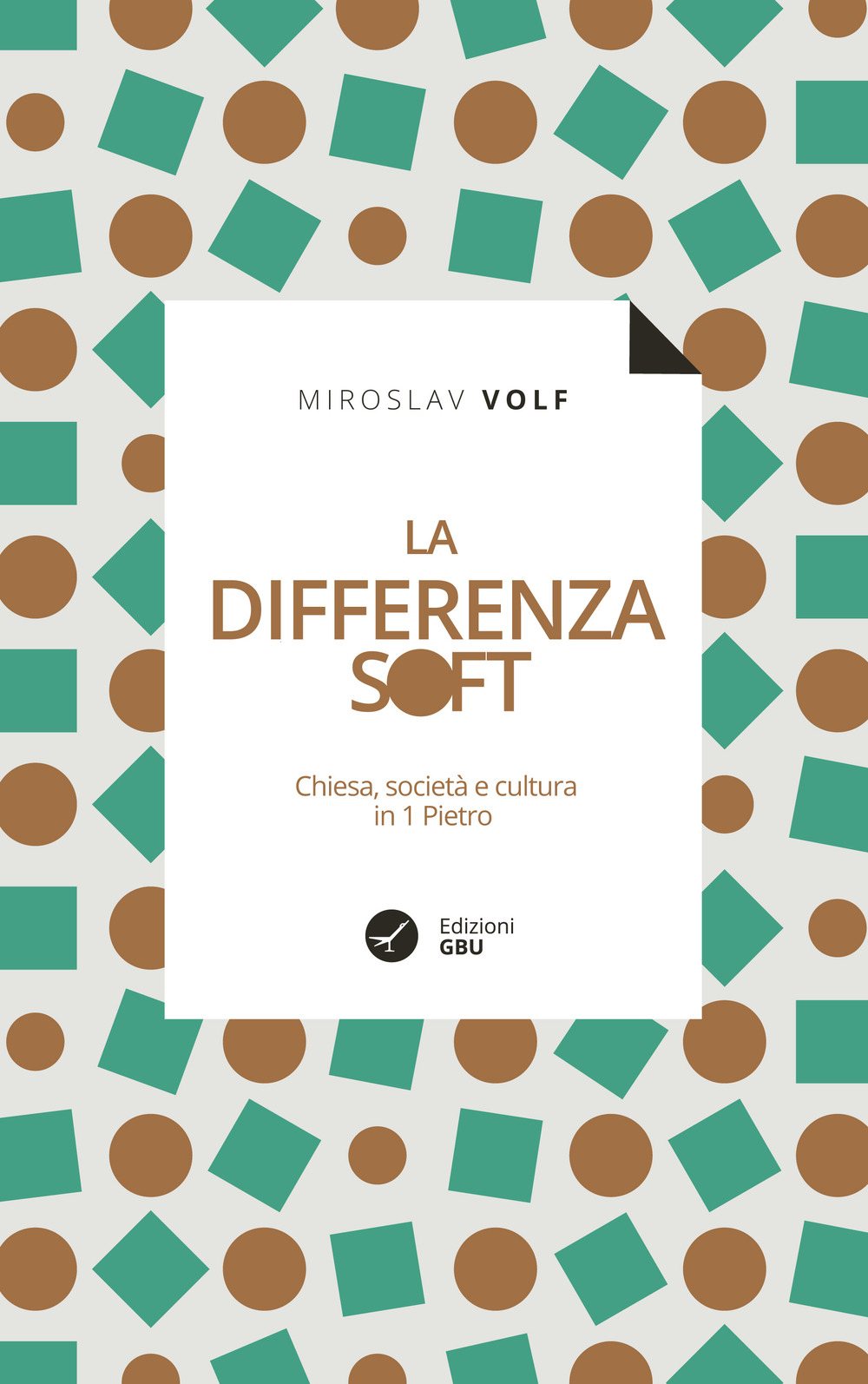 La differenza soft. Chiesa, società e cultura in 1º Pietro