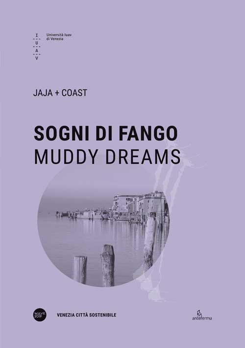 Sogni di fango-Muddy dreams. Ediz. bilingue