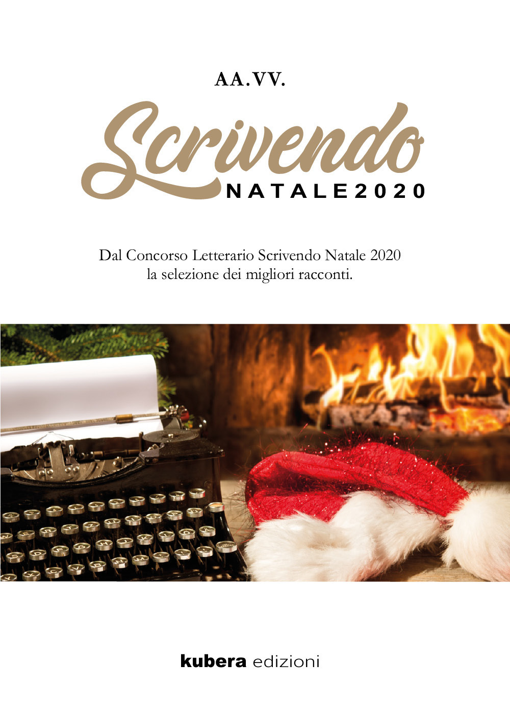 Scrivendo Natale 2020. Dal concorso letterario Scrivendo Natale 2020 la selezione dei migliori racconti