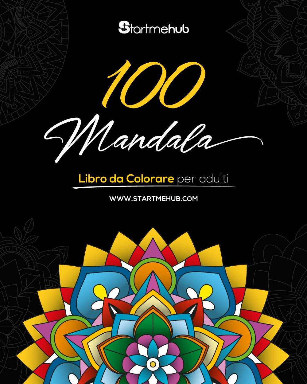 100 mandala. Libro da colorare per adulti. Ediz. illustrata