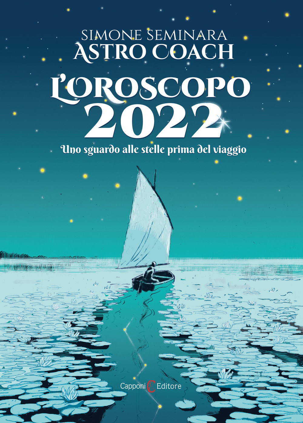 L'oroscopo 2022. Uno sguardo alle stelle prima del viaggio