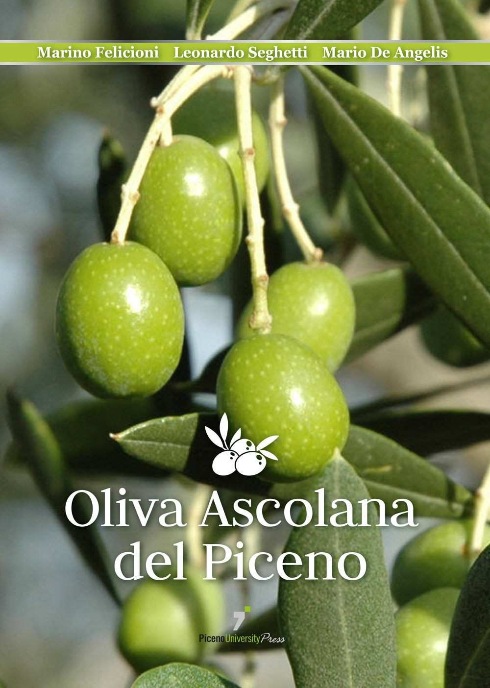 Oliva ascolana del piceno. Nuova ediz.