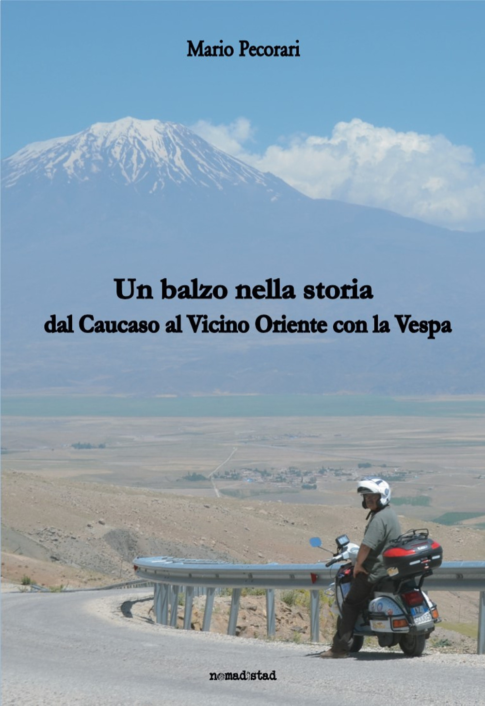 Un balzo nella storia. Dal Caucaso al vicino Oriente con la Vespa