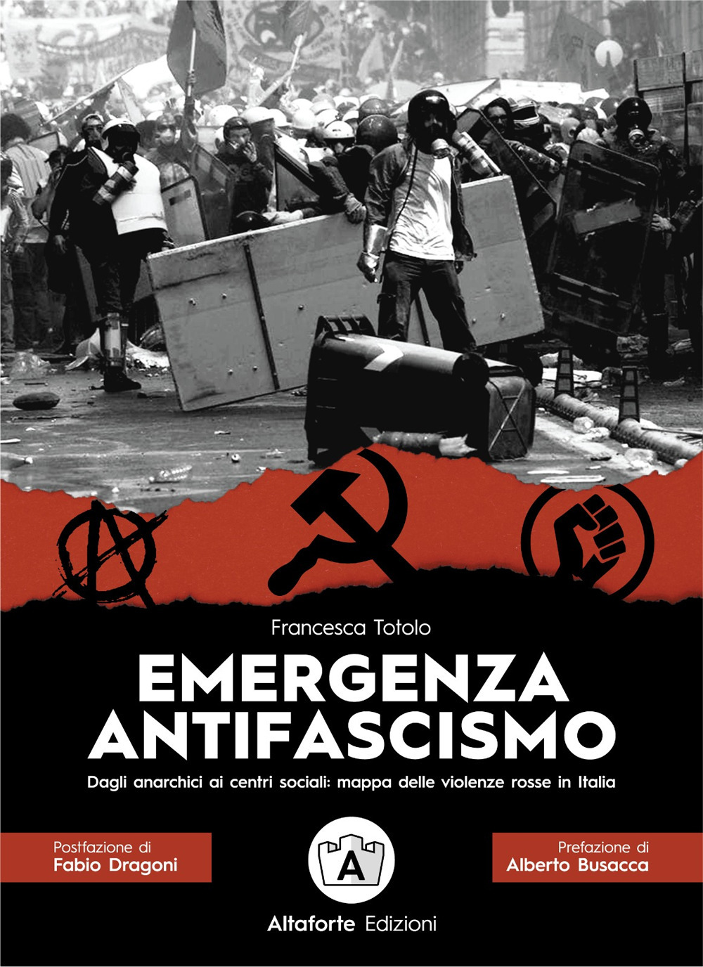 Emergenza antifascismo. Dagli anarchici ai centri sociali: mappa delle violenze rosse in Italia