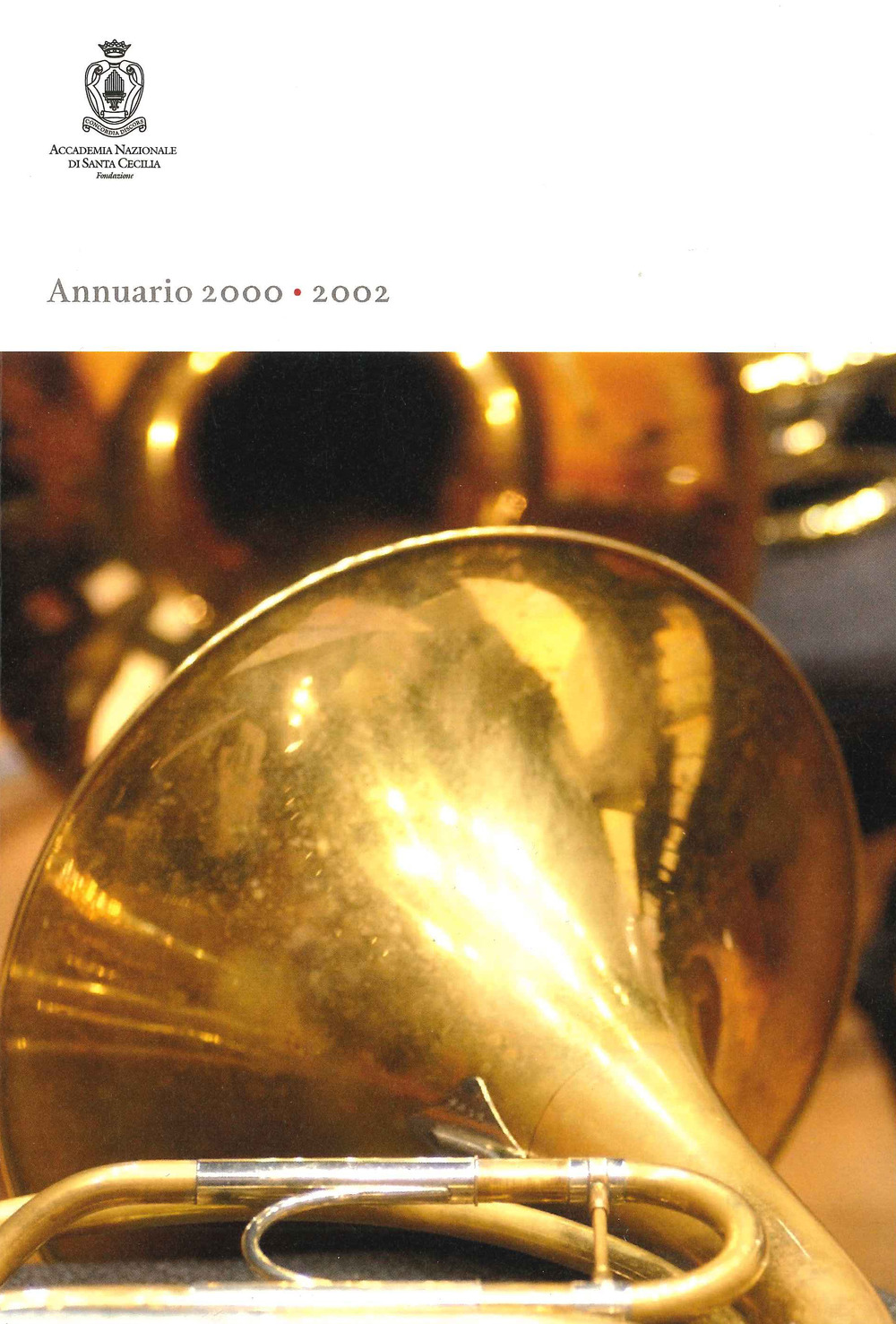 Annuario dell'Accademia nazionale di Santa Cecilia (2000-2002)