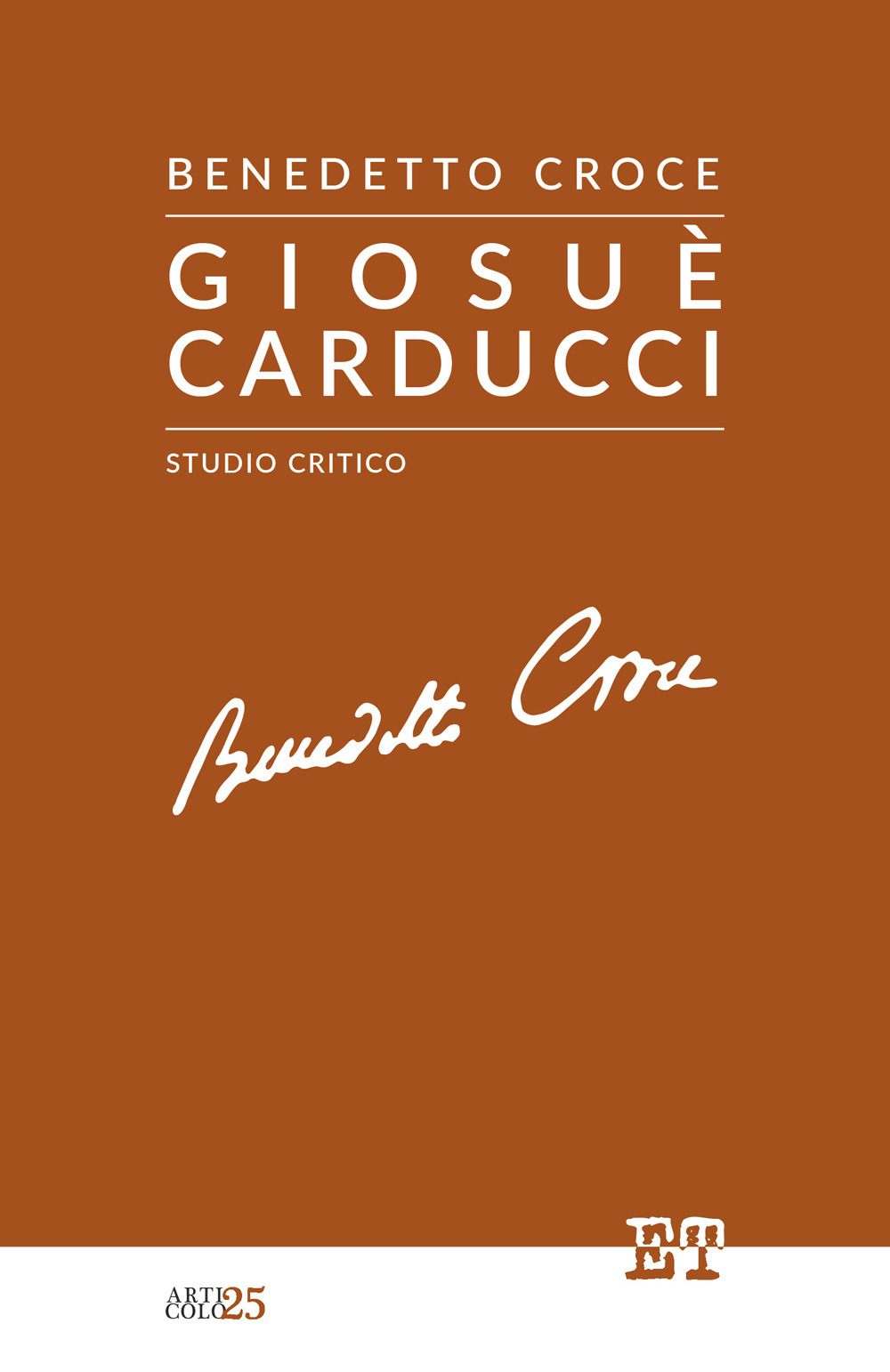 Giosuè Carducci. Studio critico