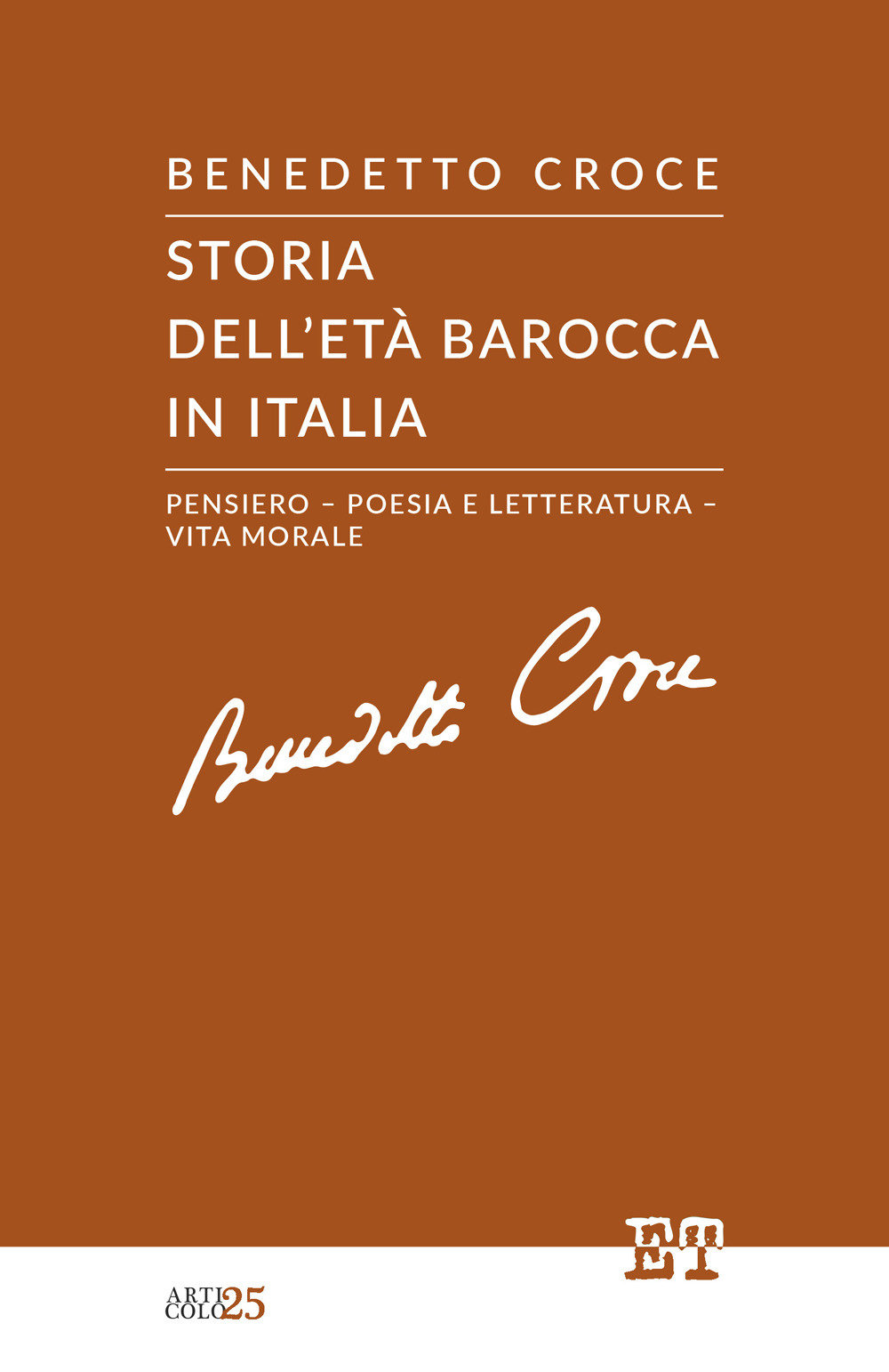 Storia dell'età barocca in Italia. Pensiero. Poesia e letteratura. Vita morale