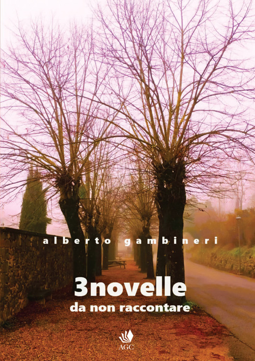 3 novelle. Da non raccontare