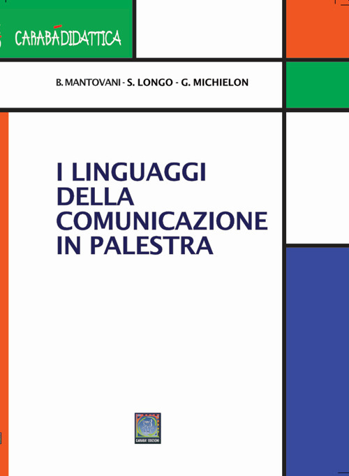 I linguaggi della comunicazione in palestra