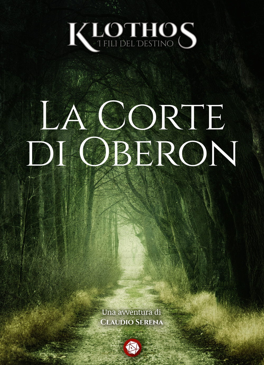 La corte di Oberon. Klothos. I fili del destino