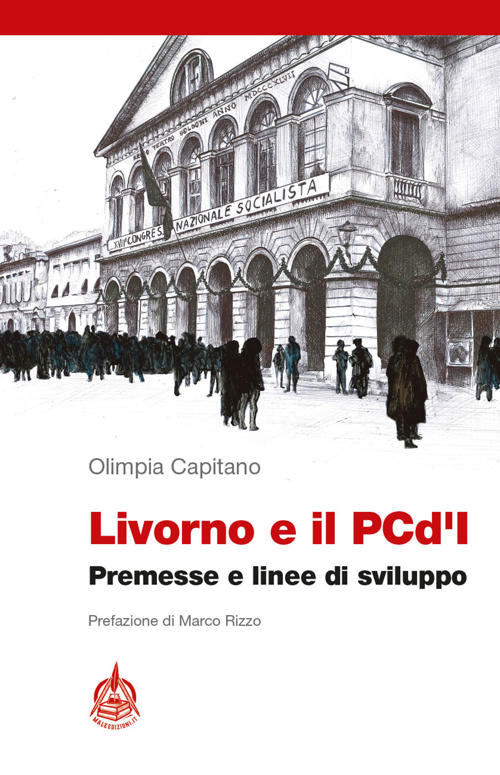 Livorno e il PCd'I. Premesse e linee di sviluppo