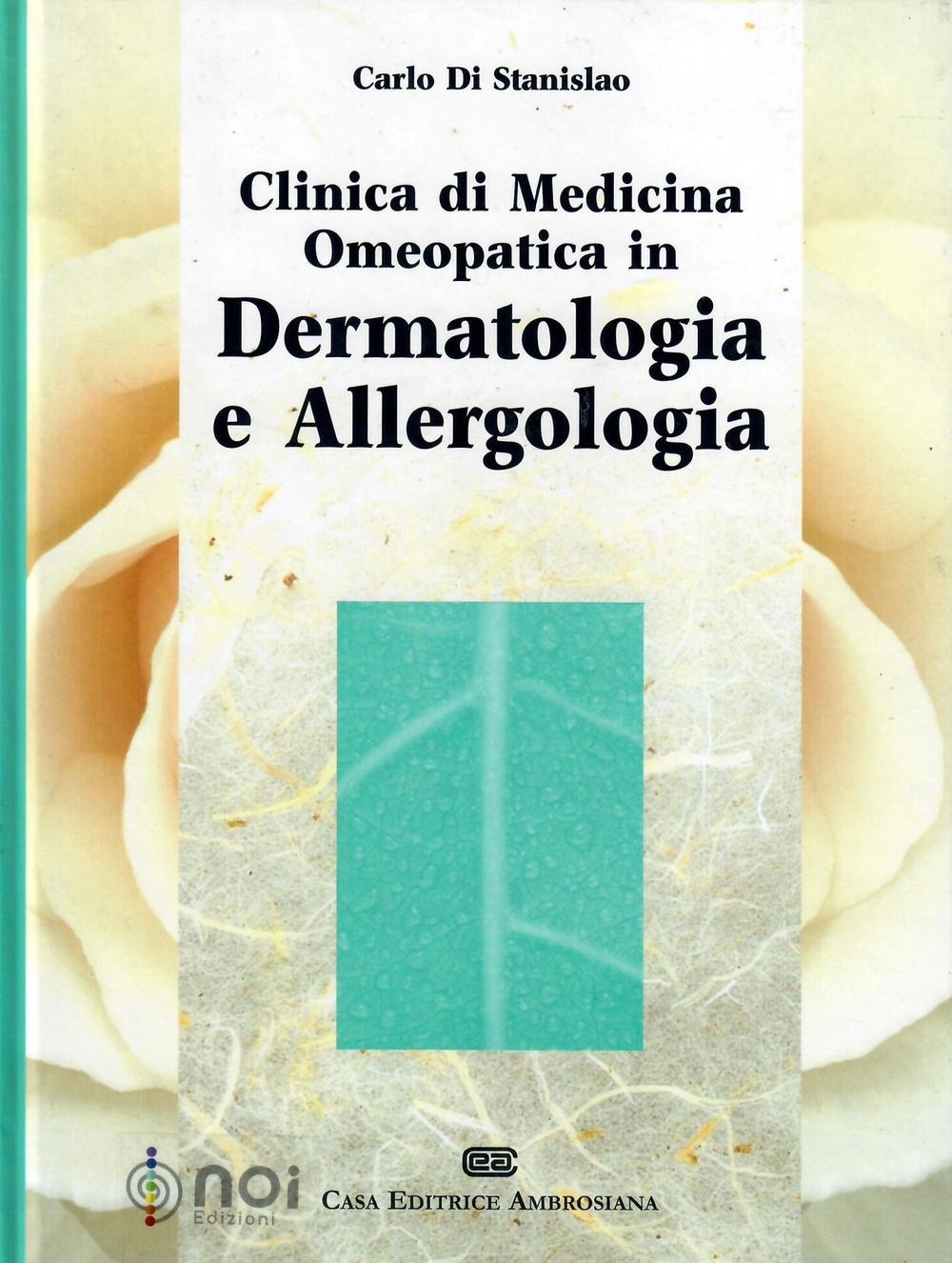 Clinica di medicina omeopatica in dermatologia e allergologia