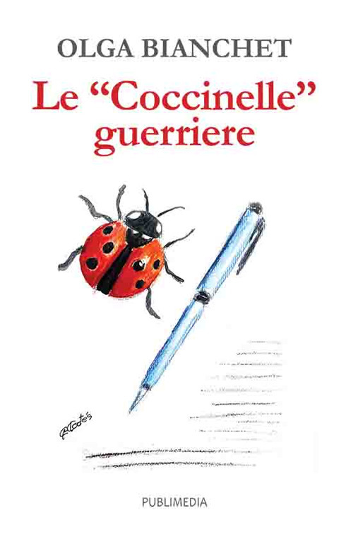 Le «Coccinelle» guerriere