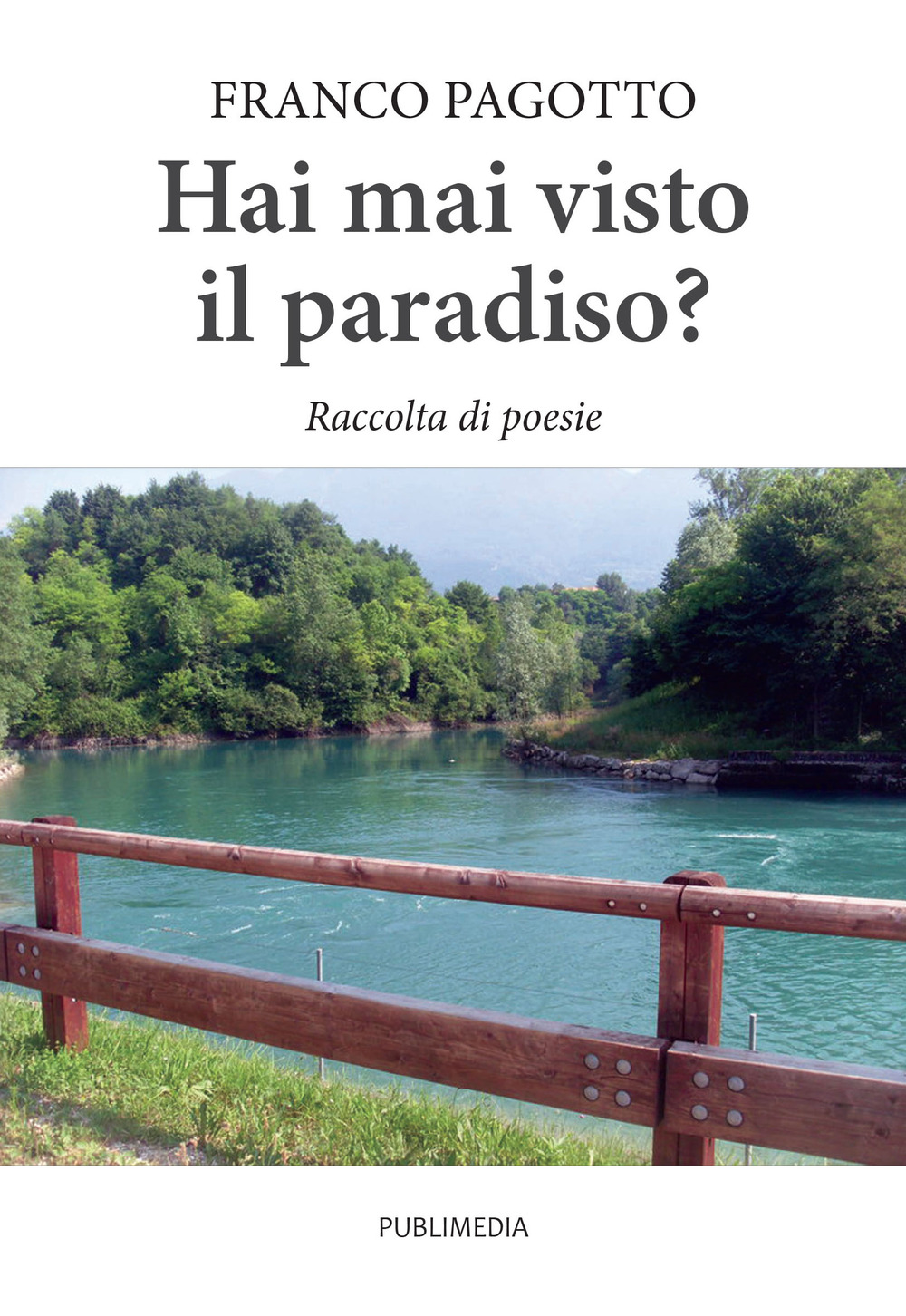 Hai mai visto il paradiso?