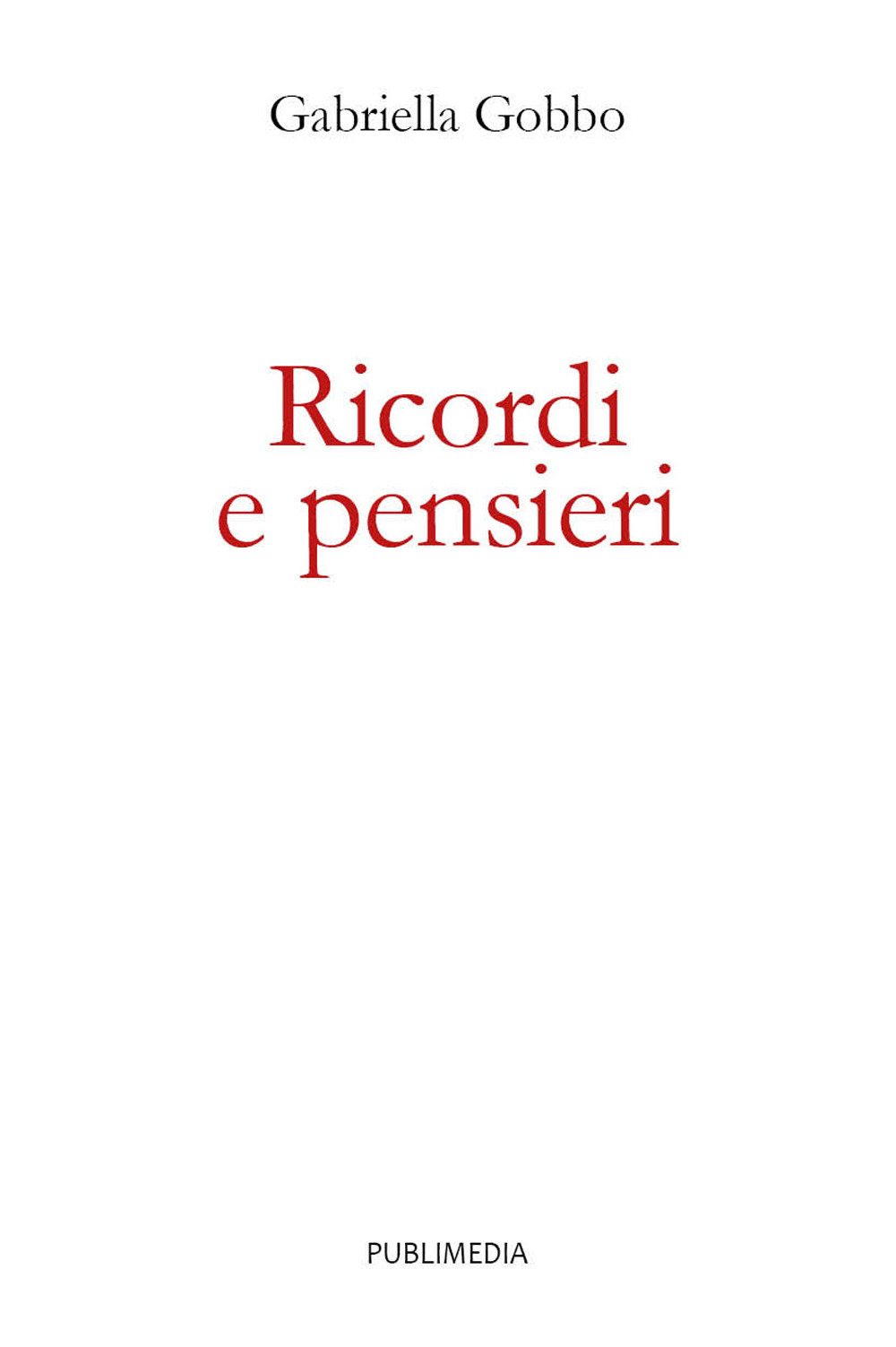 Ricordi e pensieri