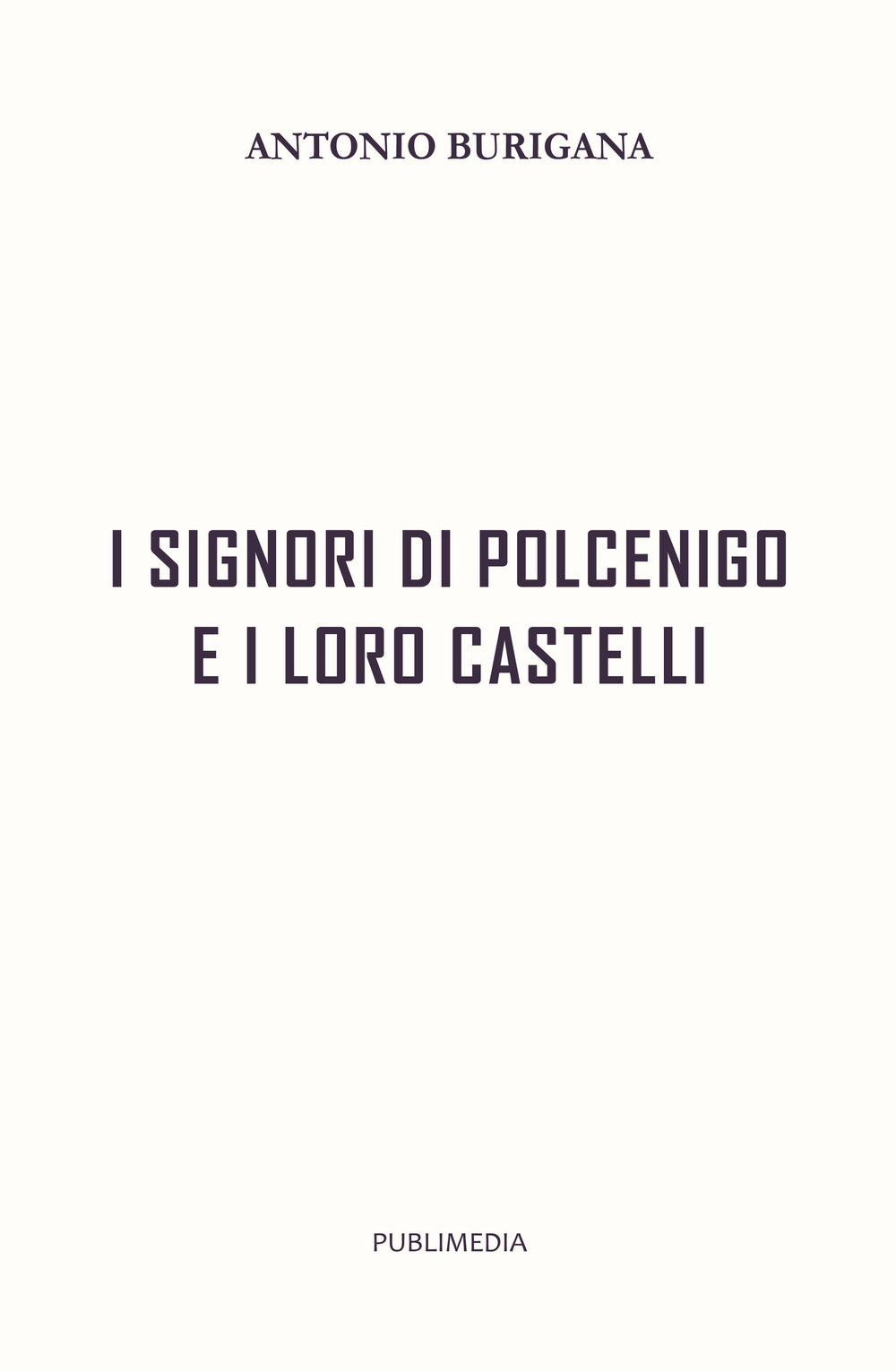 I signori di Polcenigo e i loro castelli