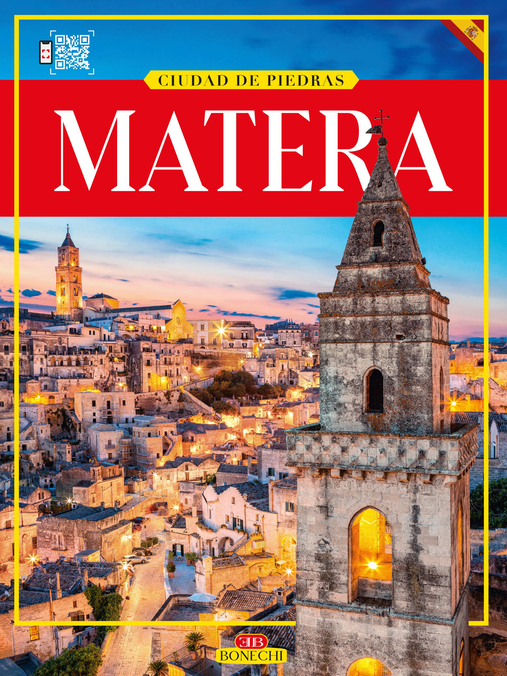 Matera. Città dei Sassi. Ediz. spagnola