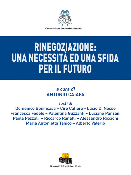 Rinegoziazione: una necessità ed una sfida per il futuro