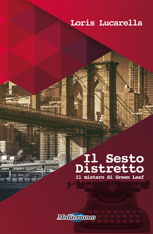 Il sesto distretto. Il mistero di Green Leaf