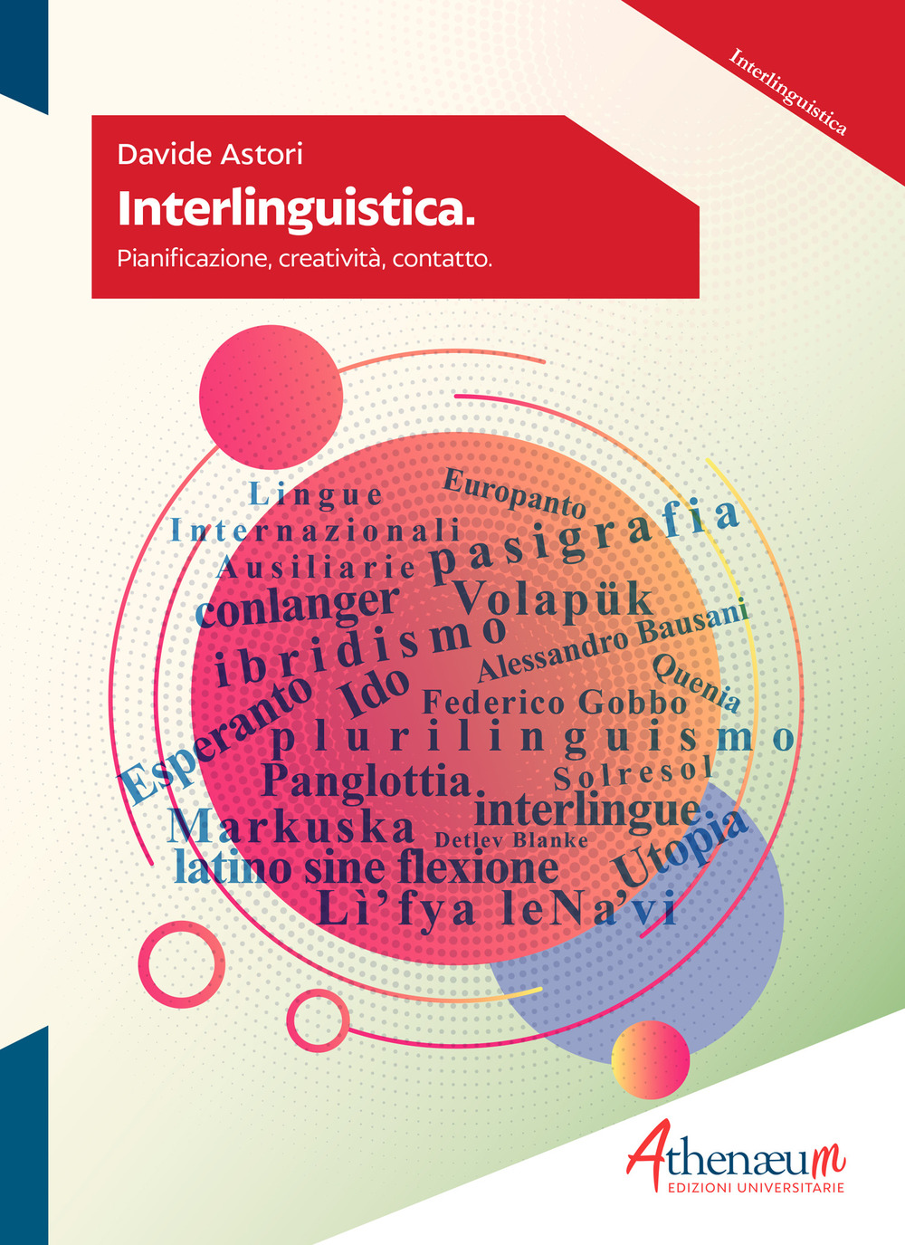 Interlinguistica. Pianificazione, creatività, contatto