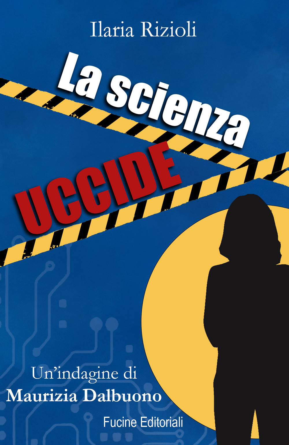 La scienza uccide. Un'indagine di Maurizia Dalbuono