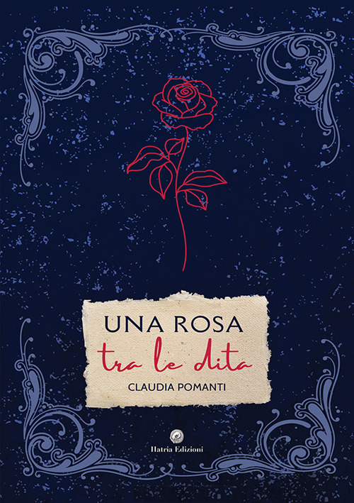 Una rosa tra le dita