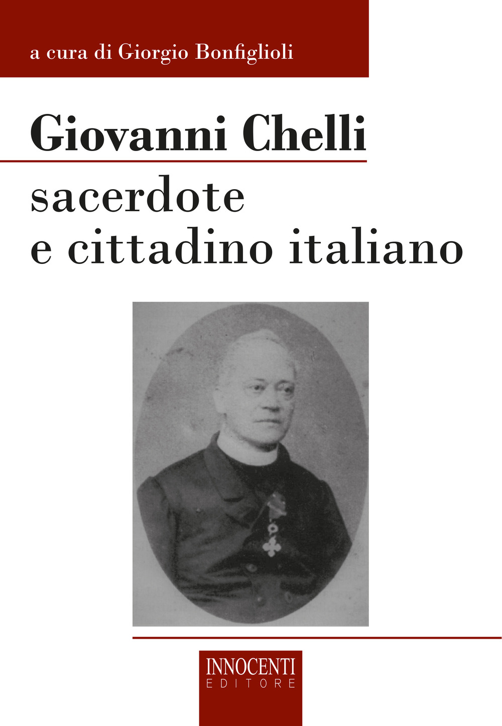 Giovanni Chelli. Sacerdote e cittadino italiano