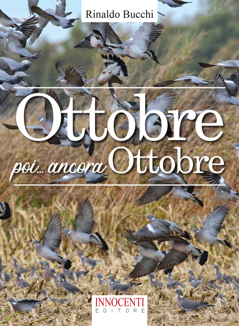 Ottobre poi... ancora ottobre