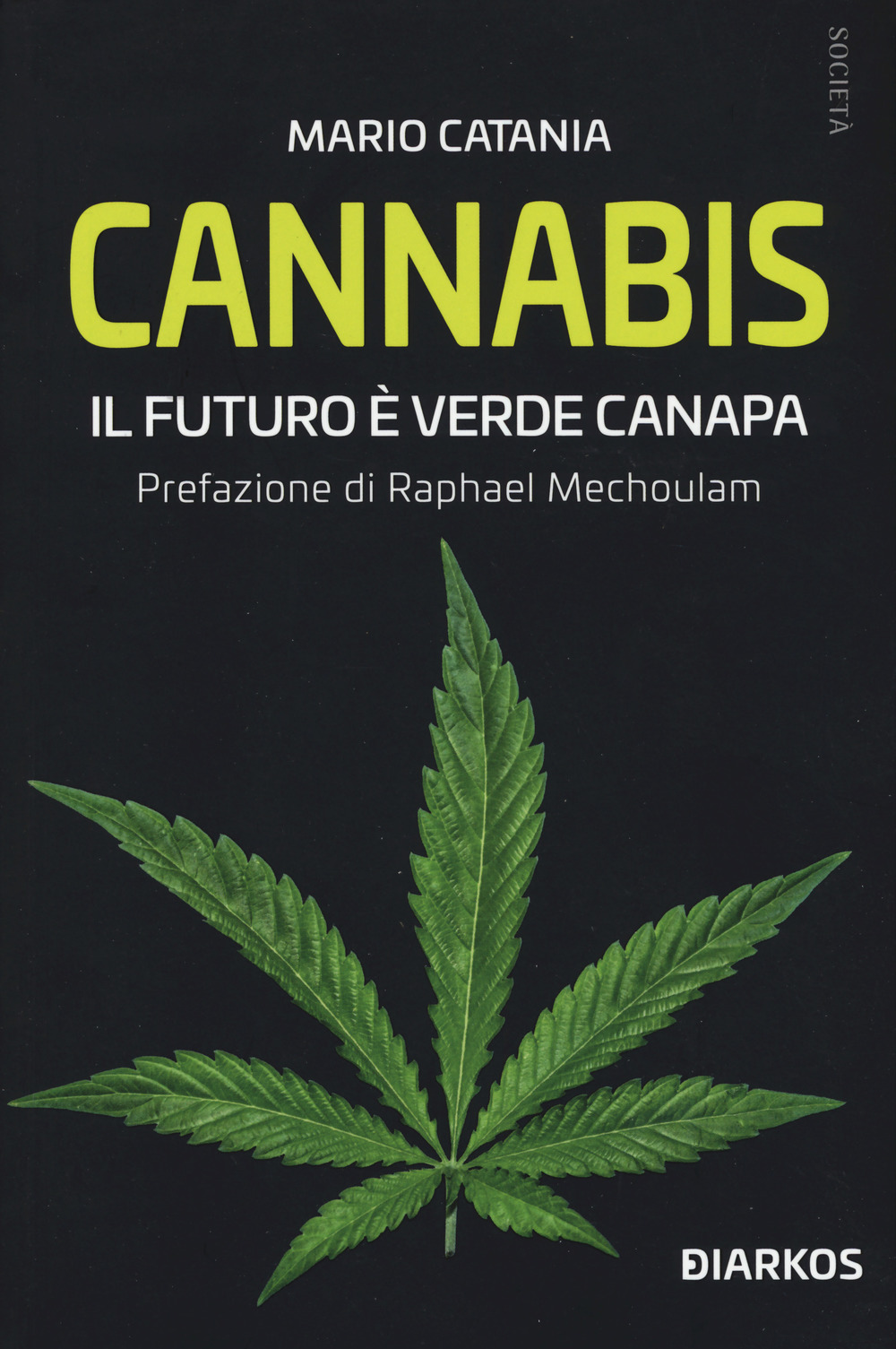 Cannabis. Il futuro è verde canapa