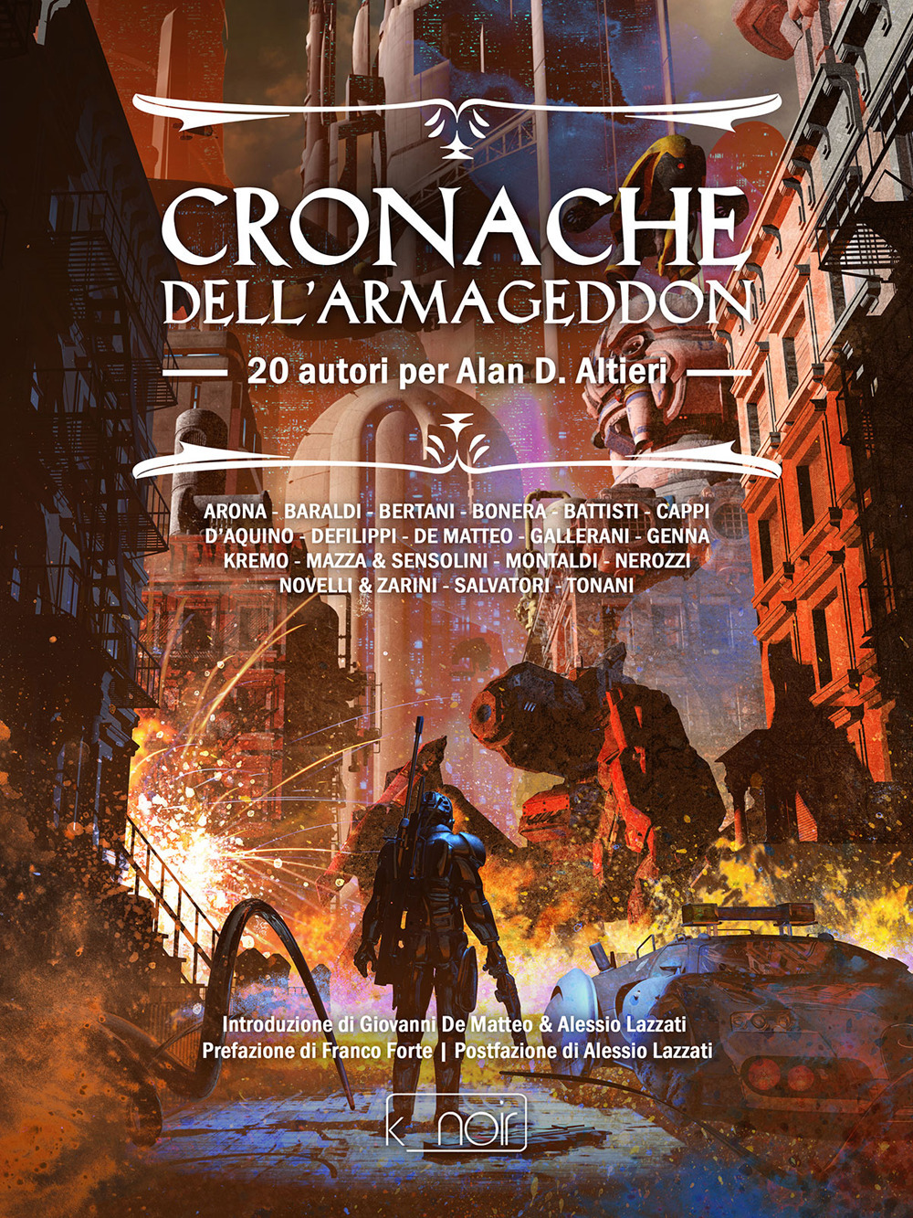 Cronache dell'Armageddon. 20 autori per Alan D. Altieri