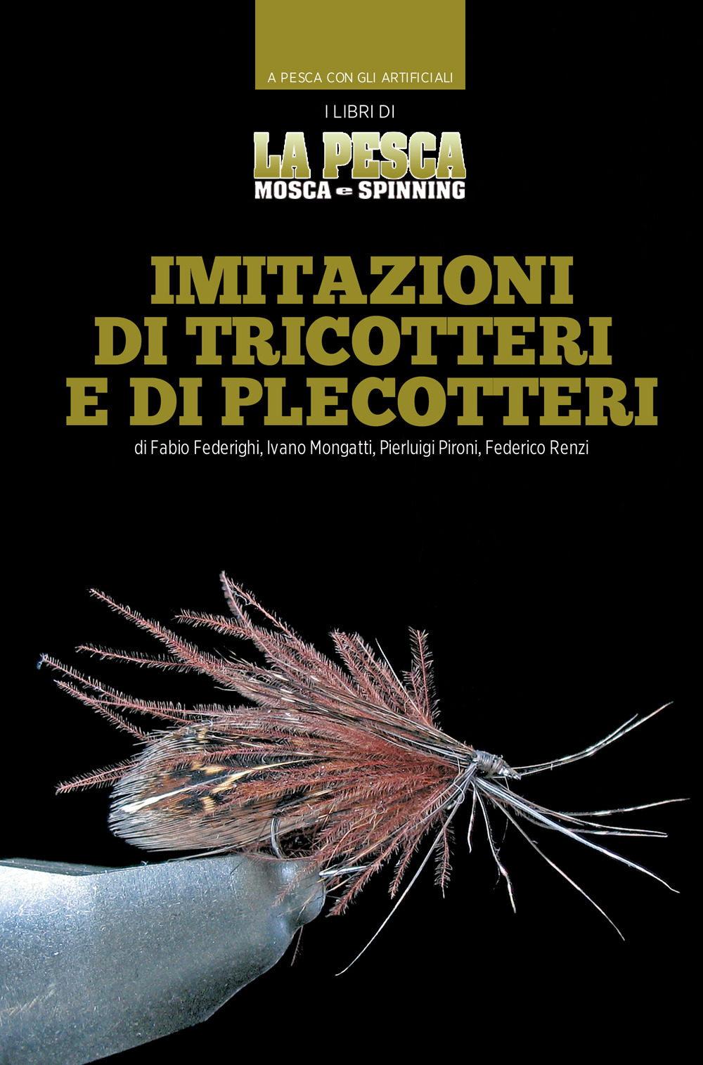 Imitazioni di tricotteri e di plecotteri