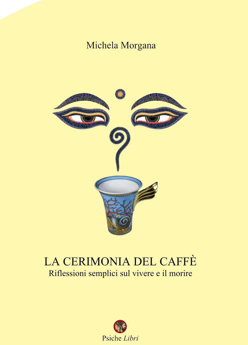 La cerimonia del caffè. Riflessioni semplici sul vivere e il morire