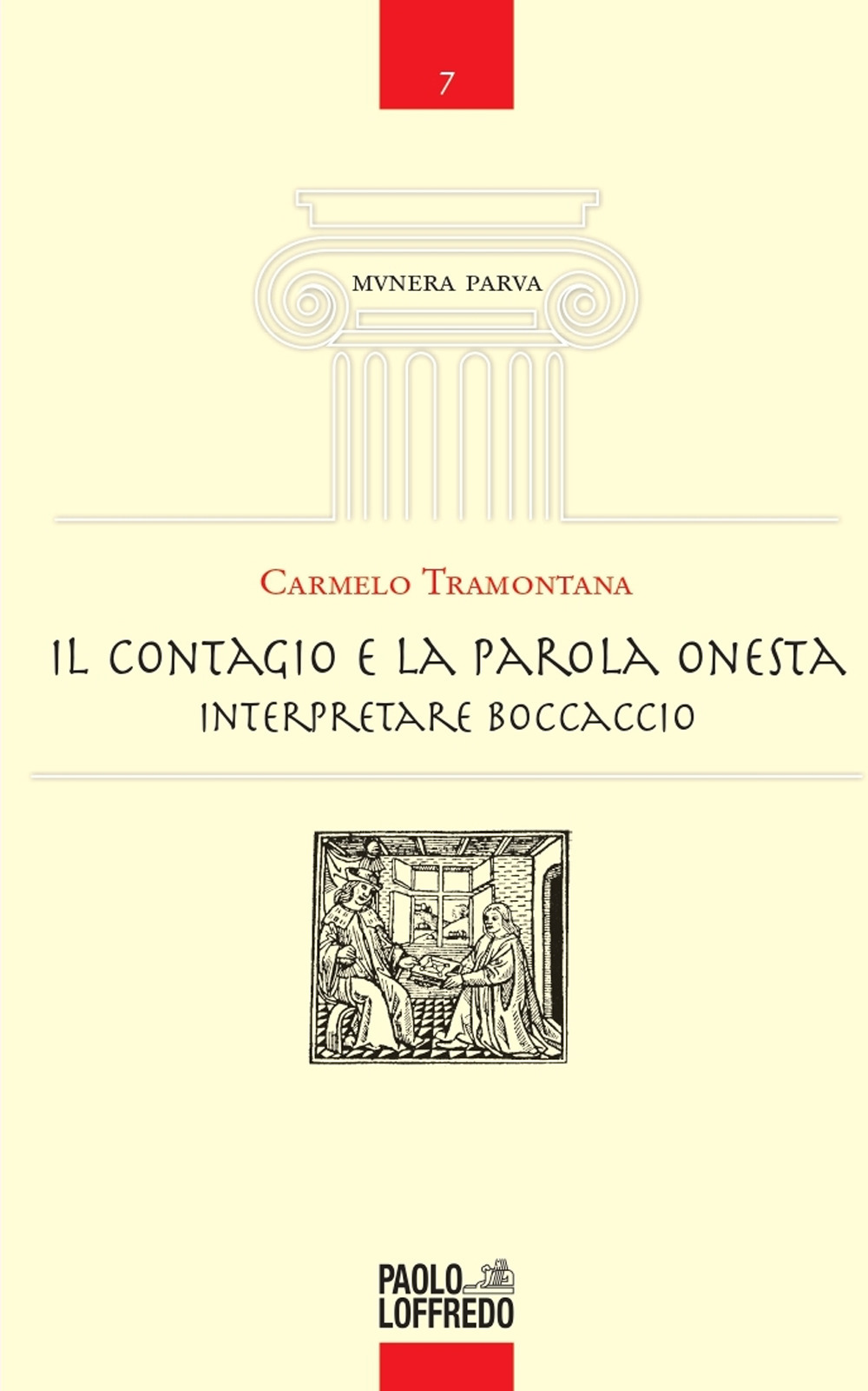 Il contagio e la parola onesta. Interpretare Boccaccio