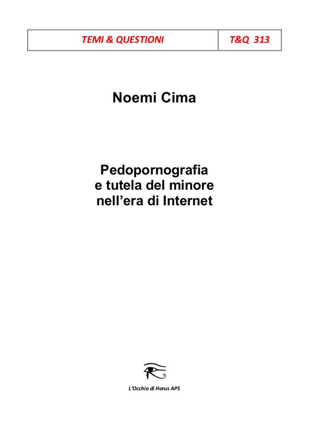 Pedopornografia e tutela del minore nell'era di Internet