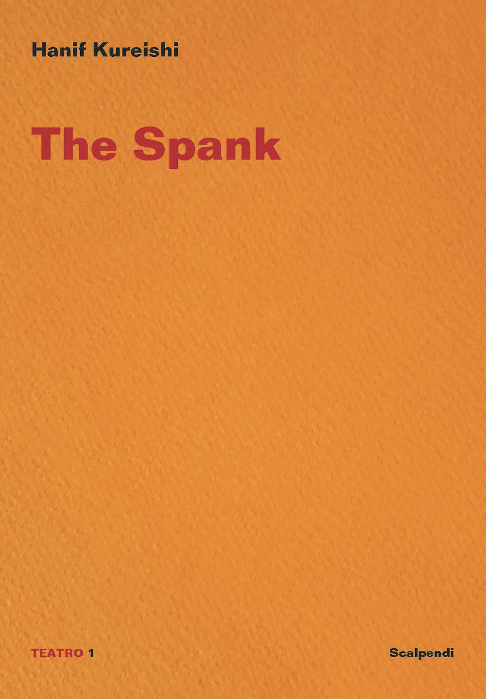 The spank. Ediz. italiana