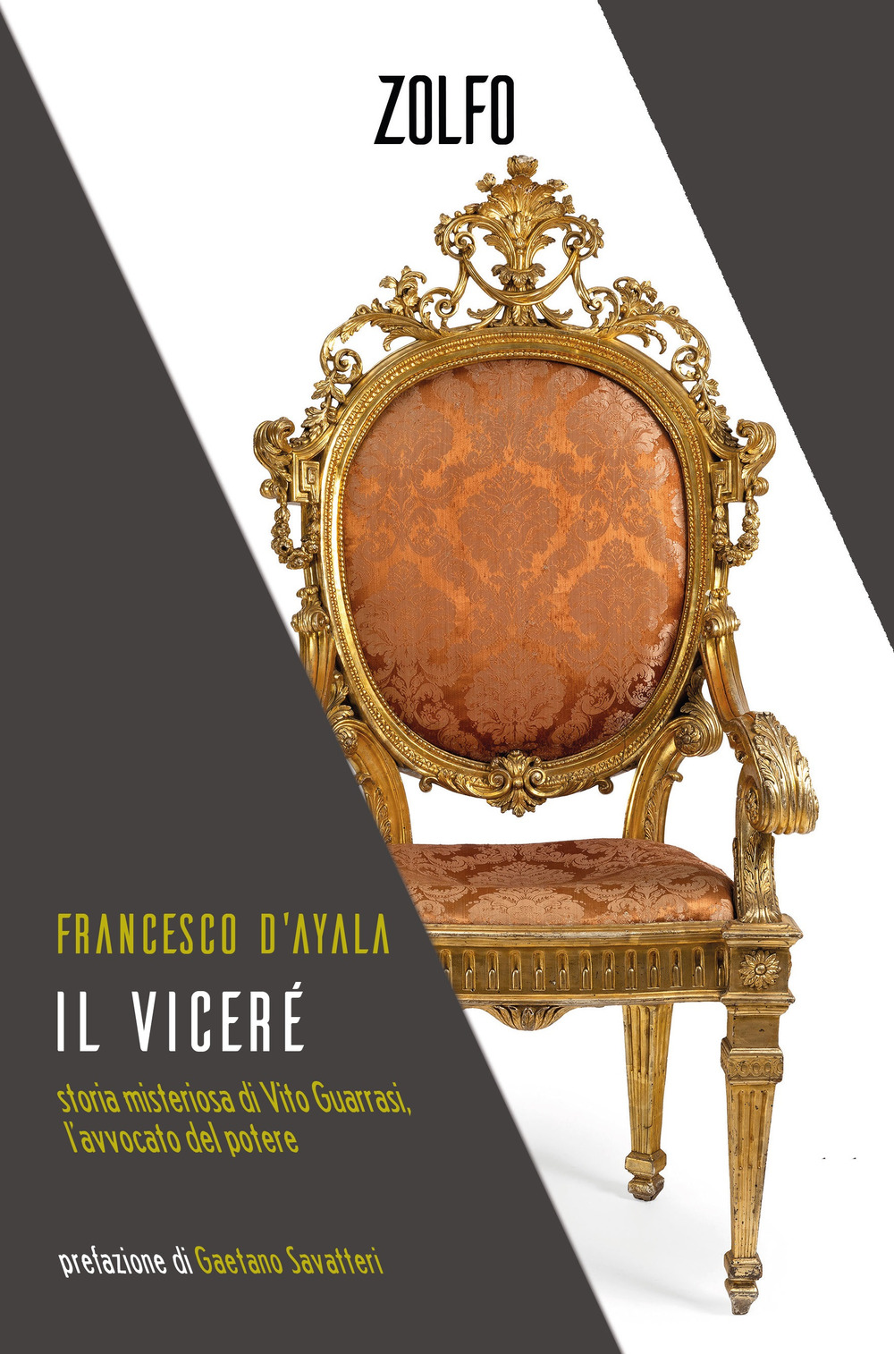 Il viceré. Storia misteriosa di Vito Guarrasi, l'avvocato del potere