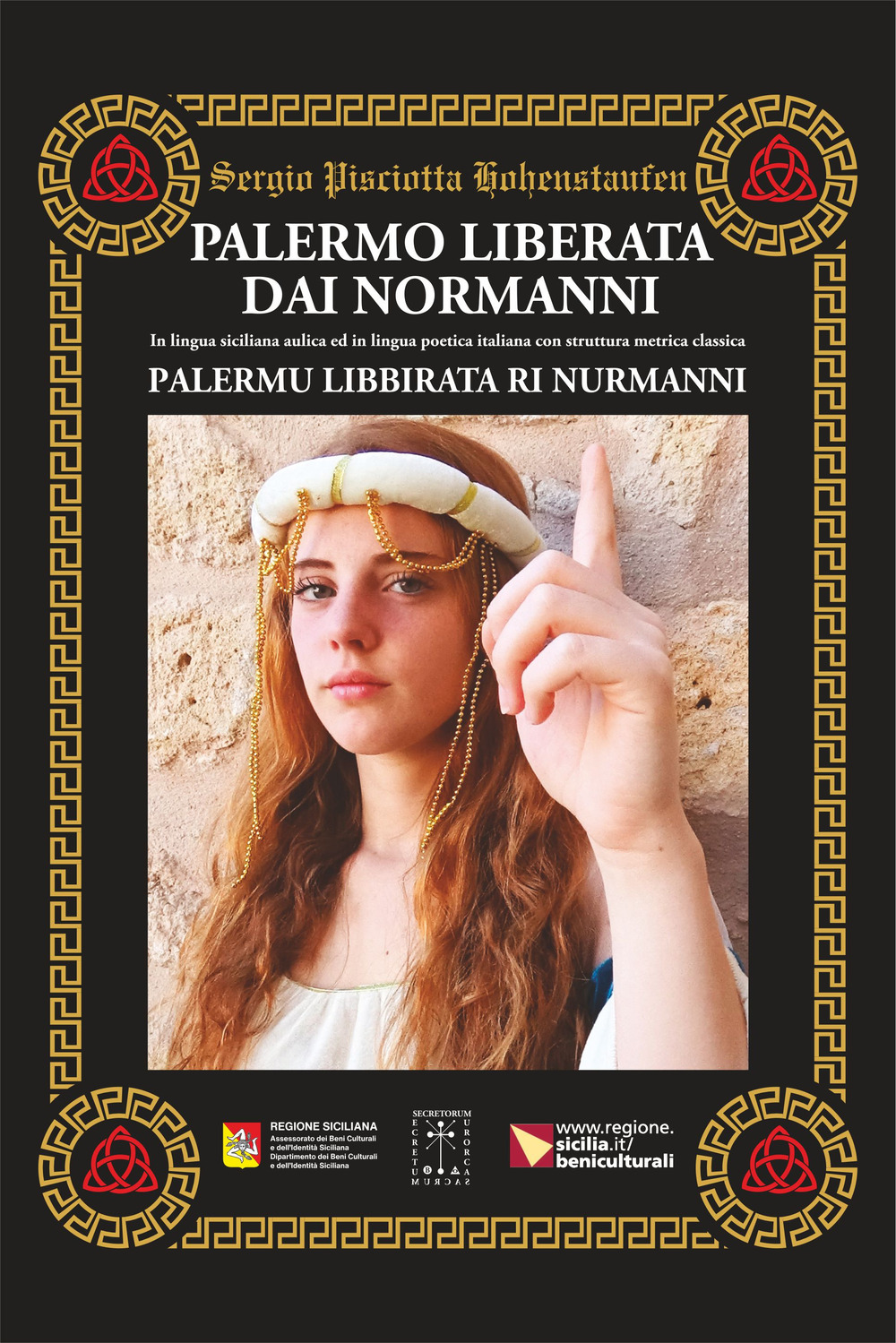 Palermo liberata dai Normanni. Palermu libbirata ri Nurmanni