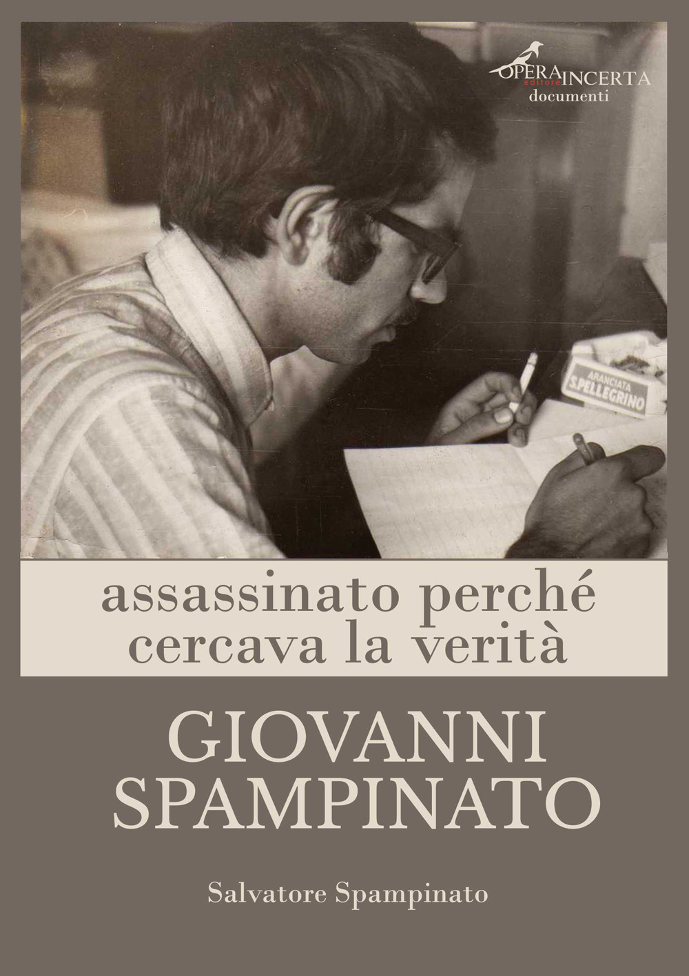 Giovanni Spampinato. Assassinato perché cercava la verità