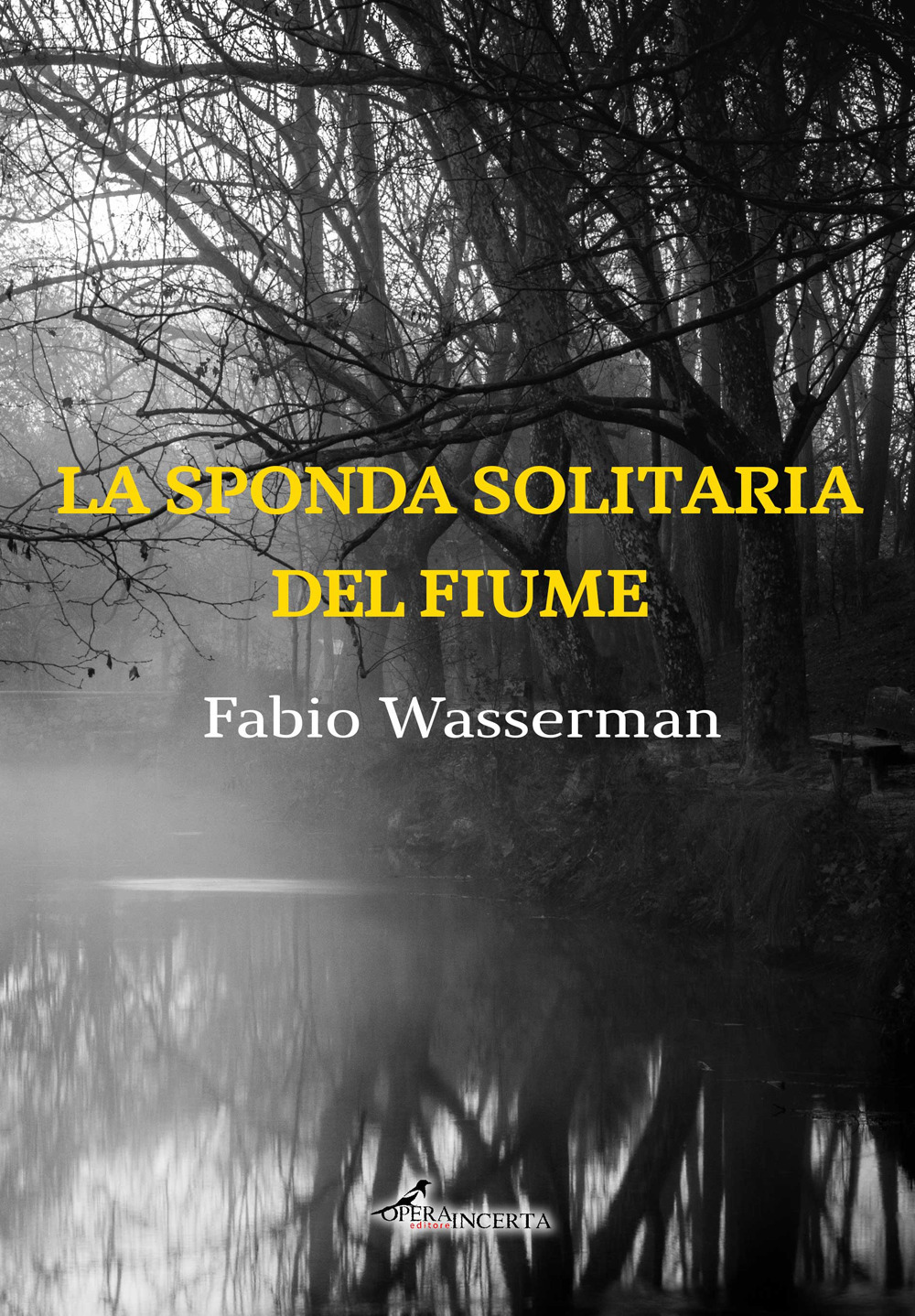 La sponda solitaria del fiume